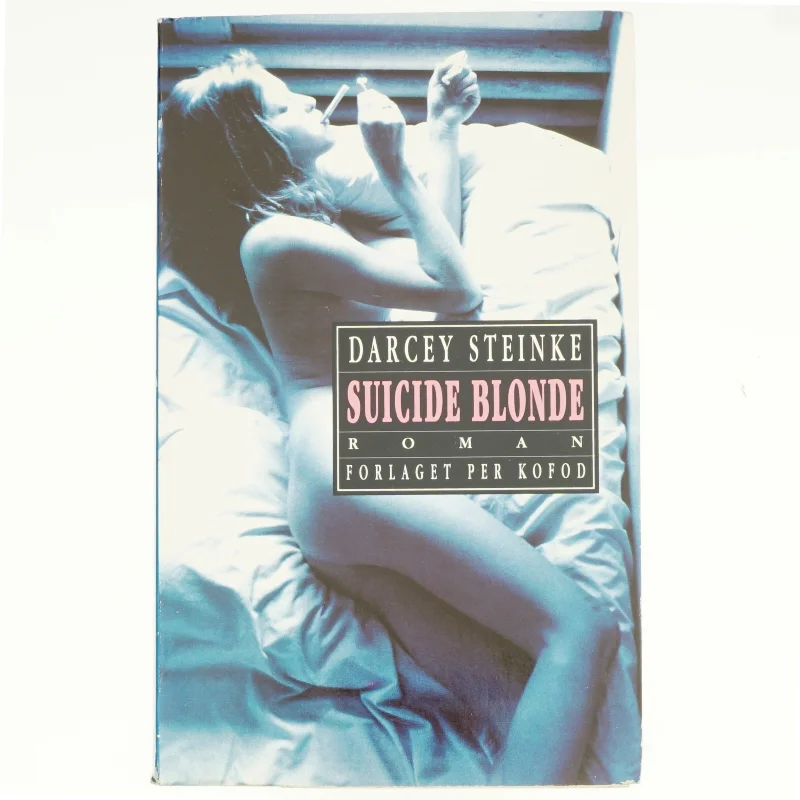 Suicide Blonde af Darcey Steinke (bog)
