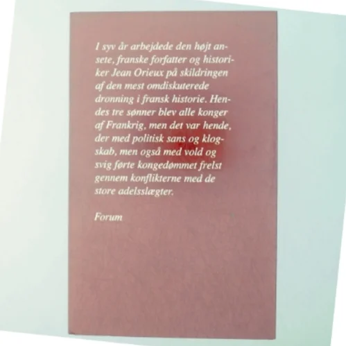 Jean Orieux: Katarina af Medici 1