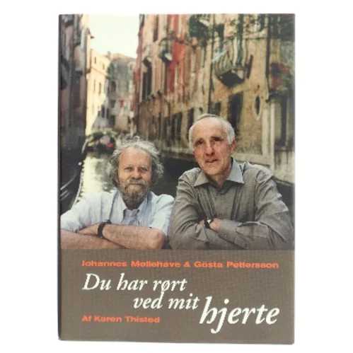 Du har rørt ved mit hjerte af Karen Thisted (Bog)