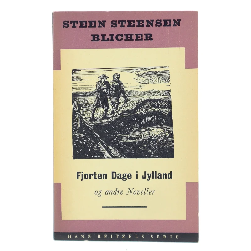 Fjorten Dage i Jylland og andre Noveller af Steen Steensen Blicher (Bog)