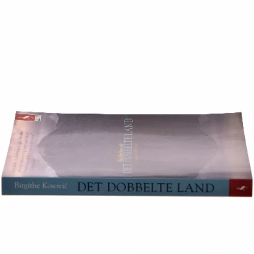 Det dobbelte land : roman af Birgithe Kosović (Bog)