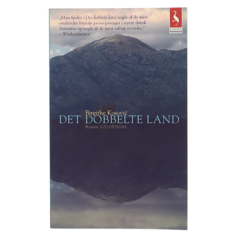 Det dobbelte land : roman af Birgithe Kosović (Bog)