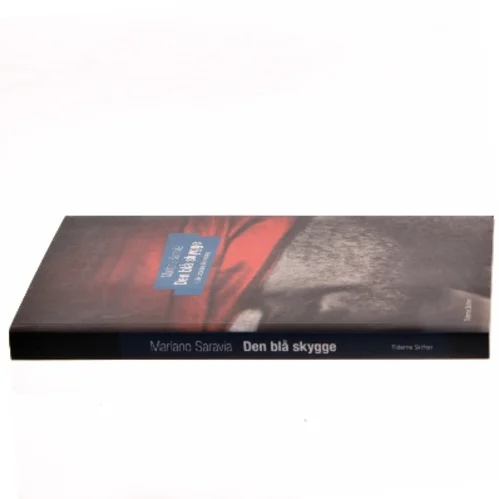 Den blå skygge : Luis Urquizsas beretning af Mariano Saravia (Bog)