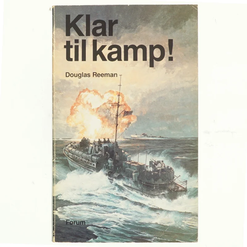 Klar til kamp! af Douglas Reeman (bog)