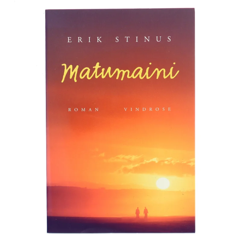 Matumaini : roman af Erik Stinus (Bog)