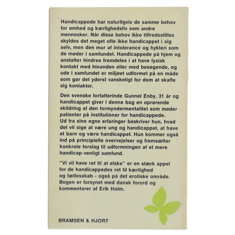 Gunnel Enby: Vi vil have ret til at elske