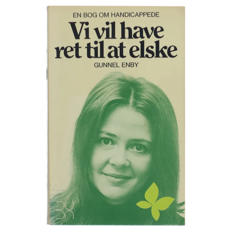 Gunnel Enby: Vi vil have ret til at elske