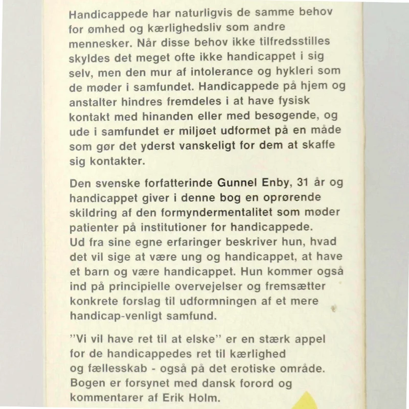 Gunnel Enby: Vi vil have ret til at elske