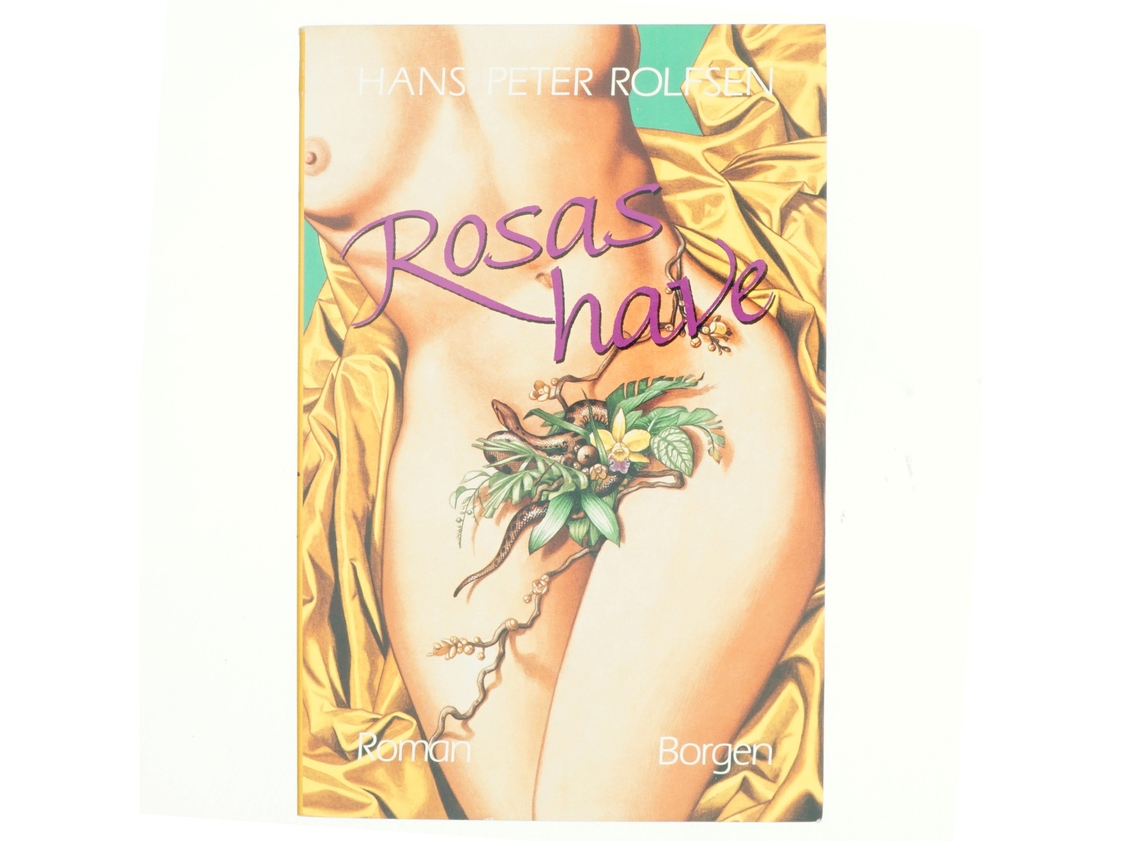 Rosas have af Hans Peter Rolfsen (bog)