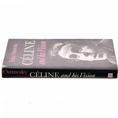 Céline and his Vision af Erika Ostrovsky (bog)