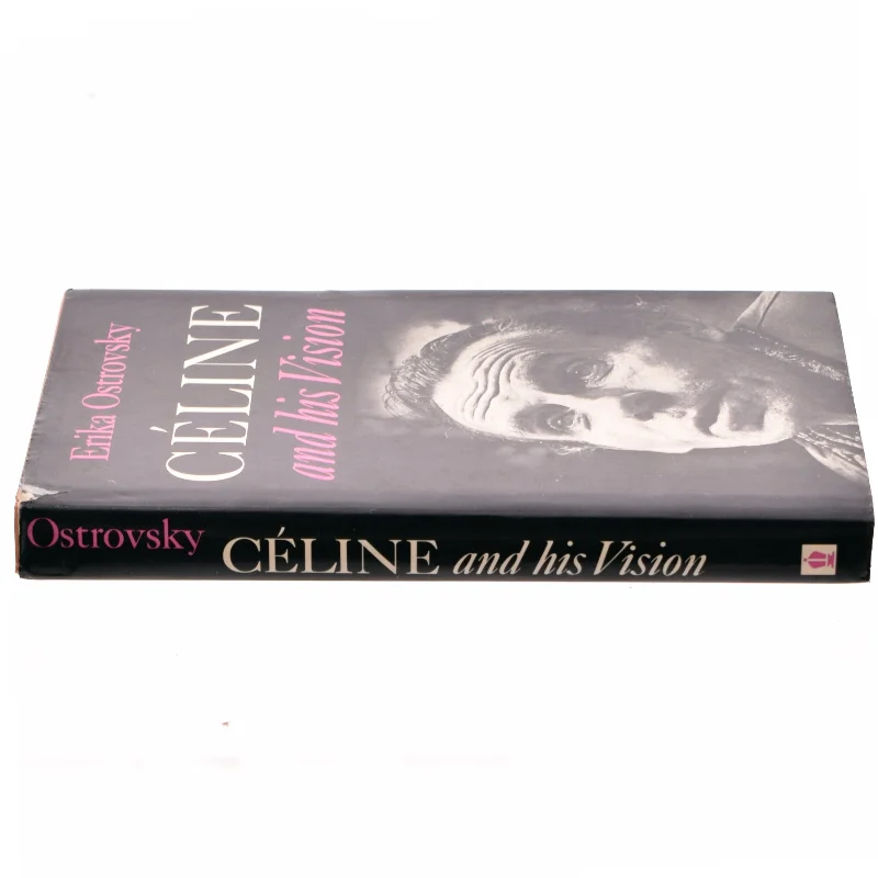 Céline and his Vision af Erika Ostrovsky (bog)