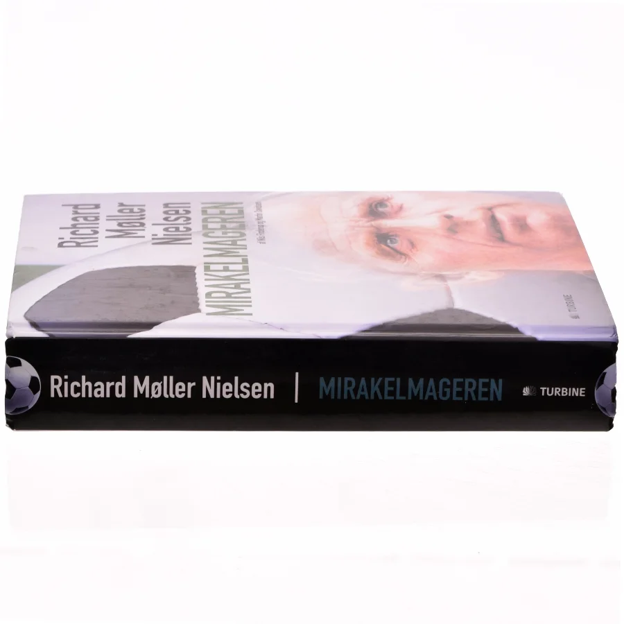 Mirakelmageren - Richard Møller Nielsen af Nils Finderup og Martin Davidsen (bog)