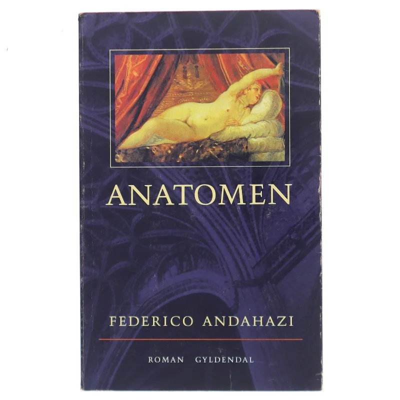 Anatomen : roman af Federico Andahazi (Bog)