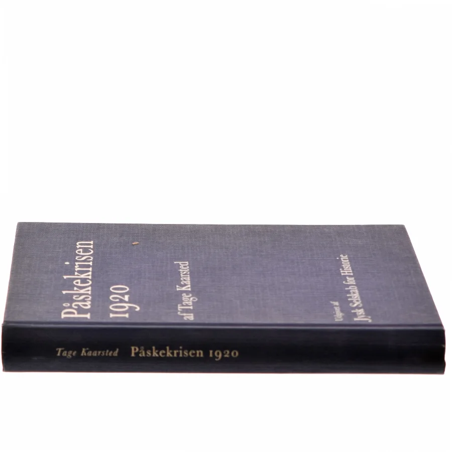 Påske krisen 1920 af Tage Kaarsted (Bog)
