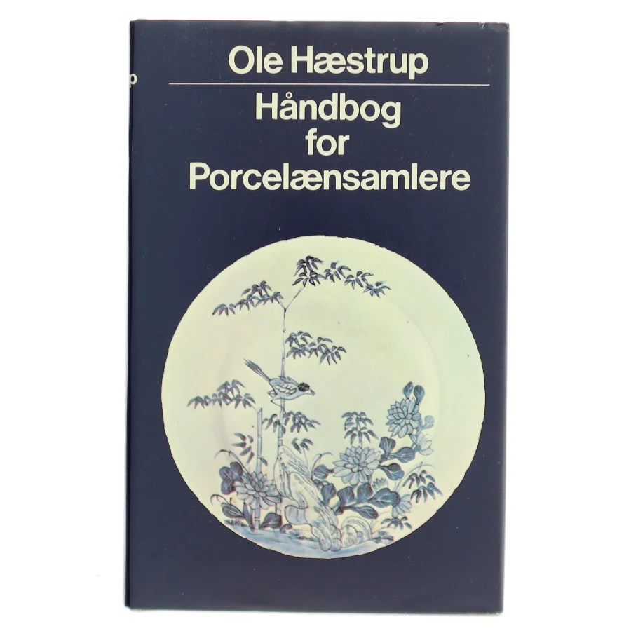 Håndbog for Porcelænssamlere af Ole Hæstrup (Bog)