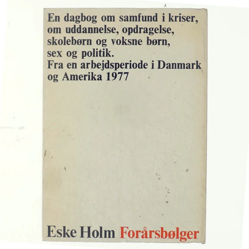Forårsbølger af Eske Holm(bog)