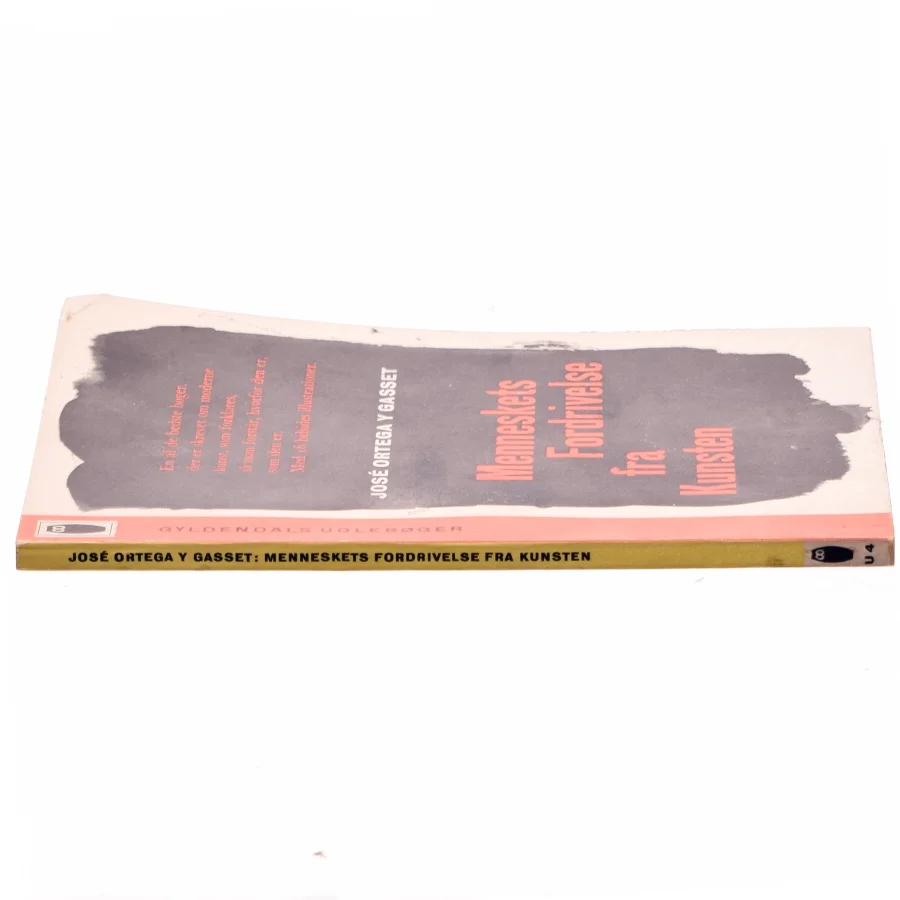 Menneskets fordrivelse fra Kunsten af Jose Ortega y Gasset (bog)