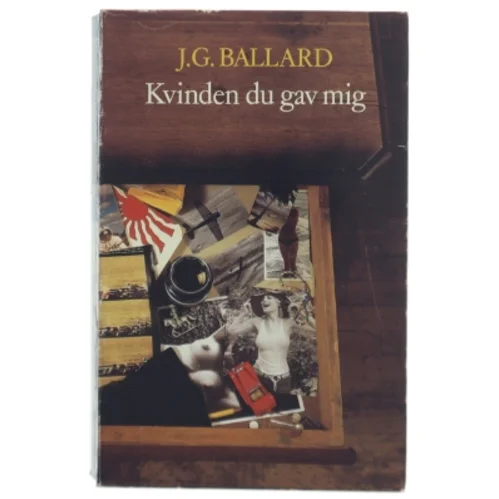 J.G. Ballard: Kvinden du gav mig