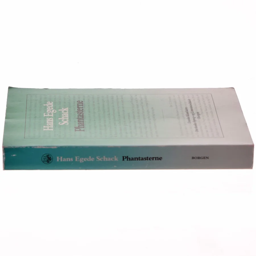 Hans Egede Schack: Phantasterne