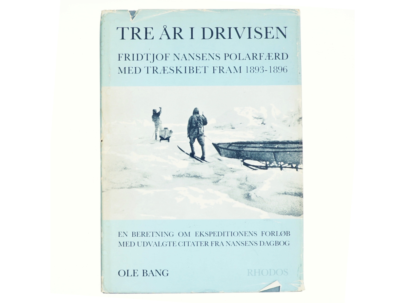 Tre år i drivisen af Ole Bang (bog)