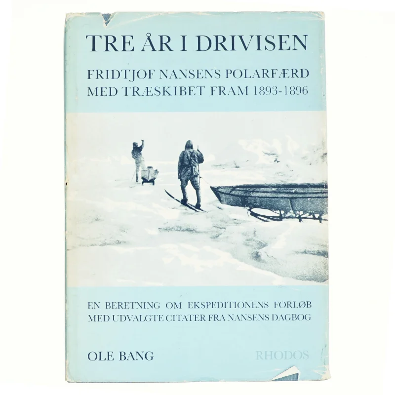 Tre år i drivisen af Ole Bang (bog)