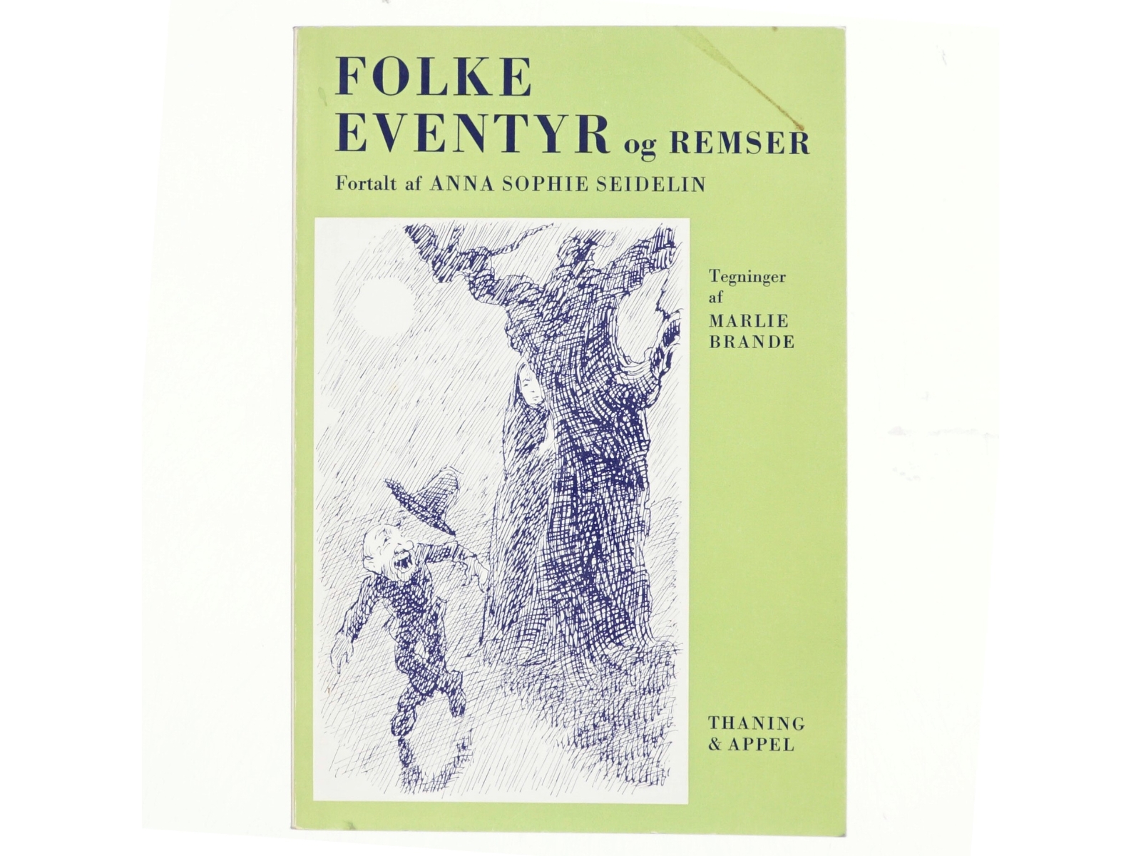 Folkeeventyr og remser af Anna Sophie Seidelin (bog)