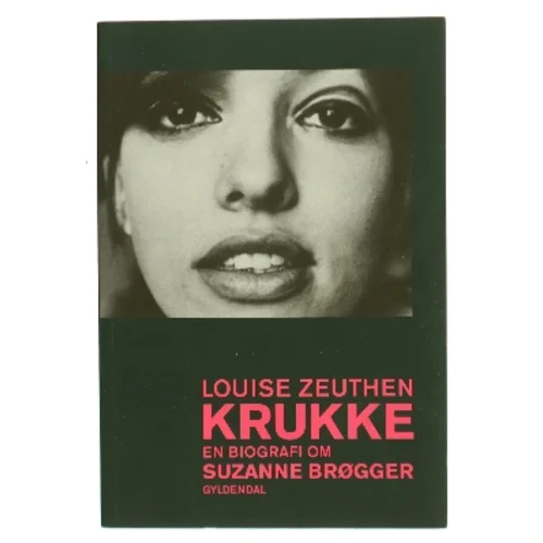 Krukke : en biografi om Suzanne Brøgger af Louise Zeuthen (Bog)