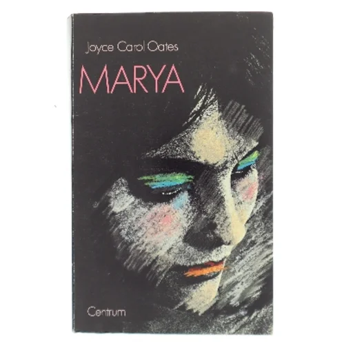 Marya af Joyce Carol Oates (Bog)