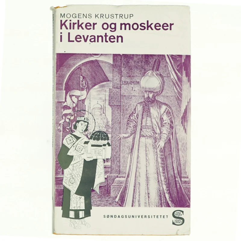 Kirken og moskeer i Levanten af Mogens Krustrup (bog)