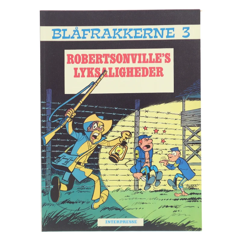 Blåfrakkerne: Robertsonville's Lyksaligheder af Raoul Cauvin