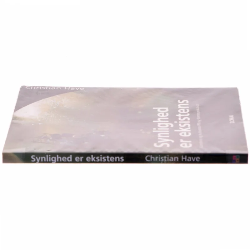 Synlighed er eksistens af Christian Have (Bog)