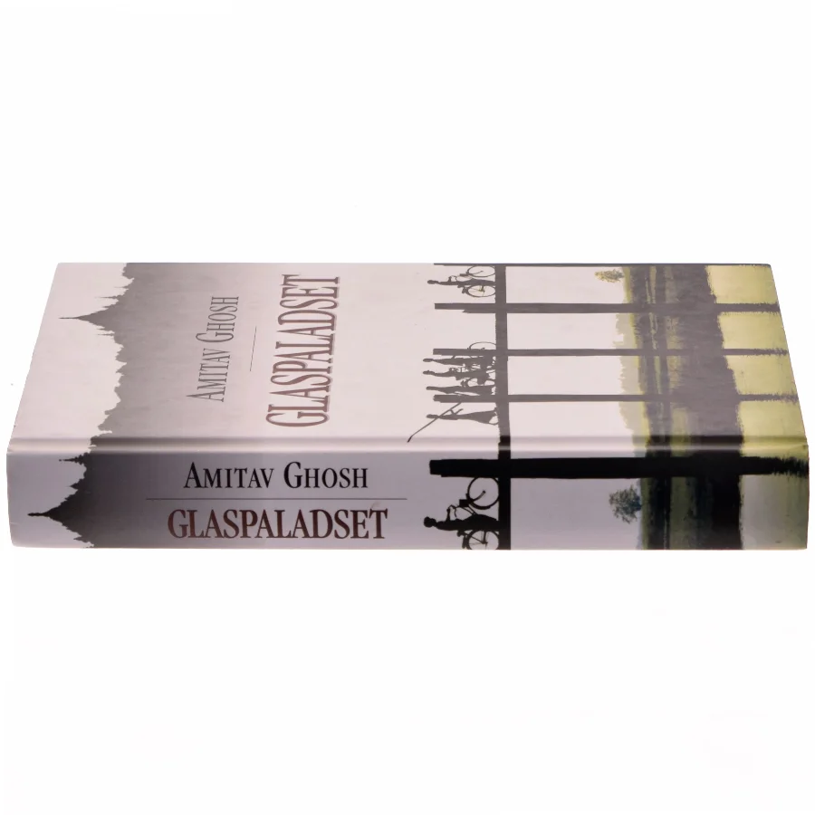 Glaspaladset af Amitav Ghosh (Bog)