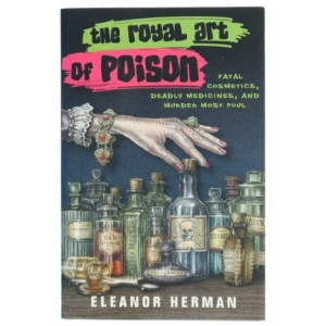 The Royal Art of Poison af Eleanor Herman (Bog)