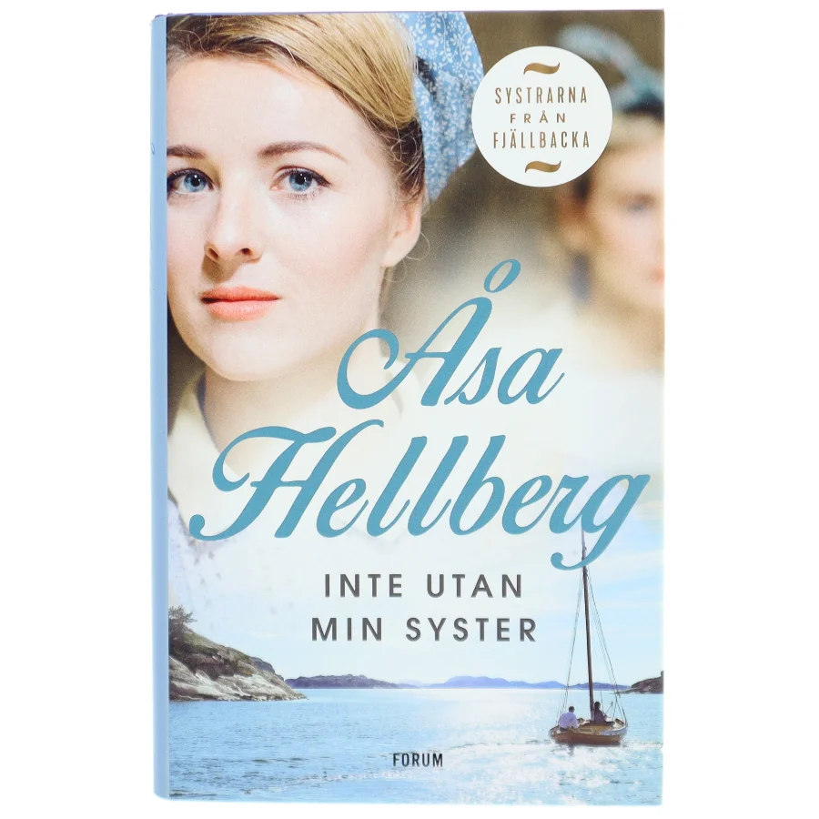 Inte utan min syster af Åsa Hellberg (Bog)