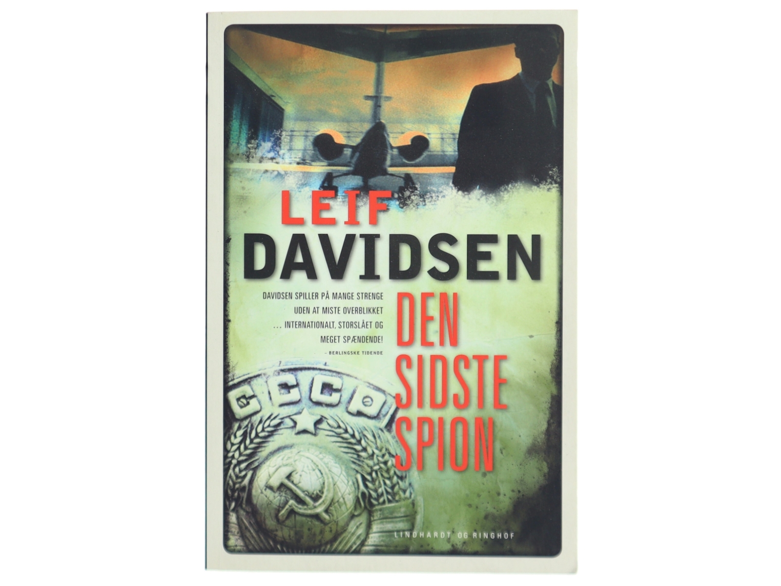 Den sidste spion : roman af Leif Davidsen (Bog)