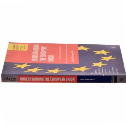 Understanding the European Union af John McCormick (Bog)