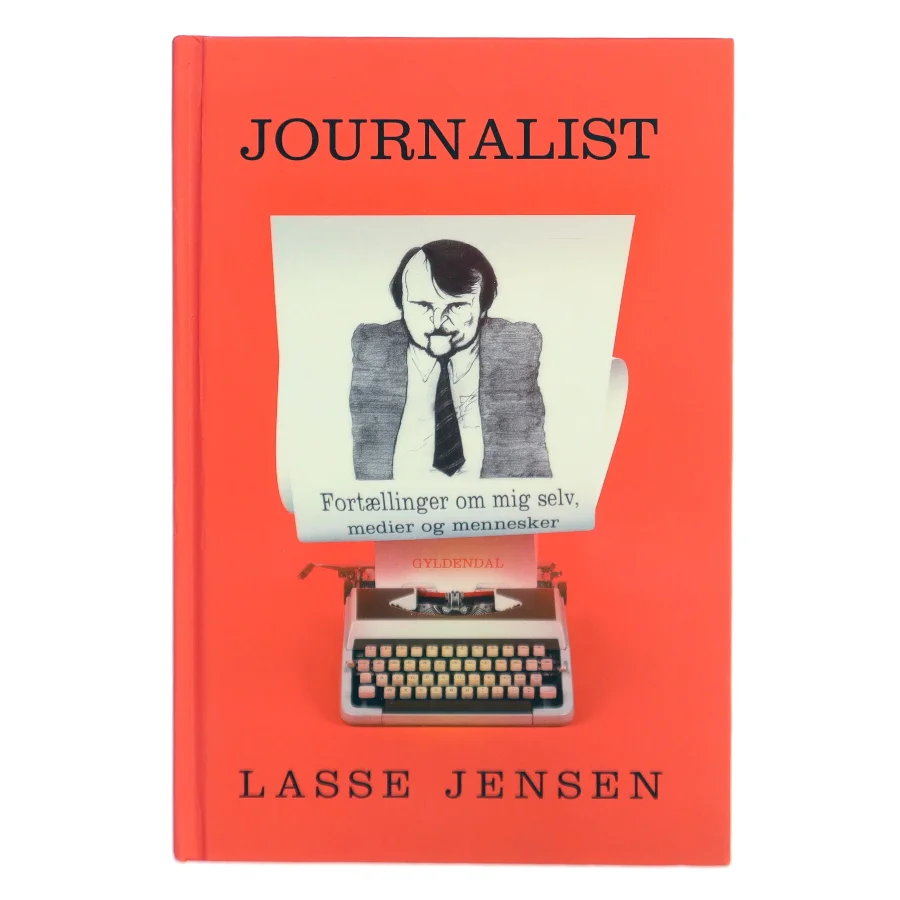 Journalist af Lasse Jensen (f. 1946-12-23) (Bog)