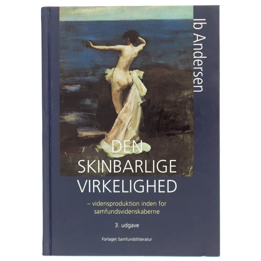 Den skinbarlige virkelighed af Ib Andersen (f. 1943) (Bog)