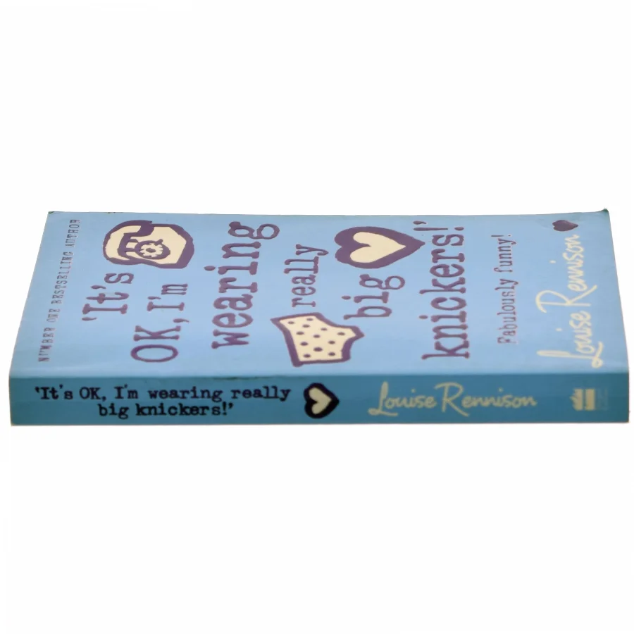 It's ok, I'm wearing really big knickers! : fabulously funny! af Louise Rennison (Bog)