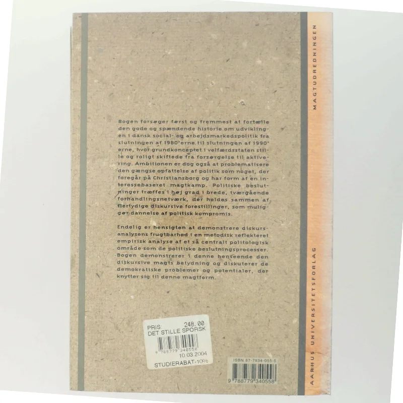 Det stille sporskifte i velfærdsstaten : en diskursteoretisk beslutningsprocesanalyse af Jacob Torfing (Bog)