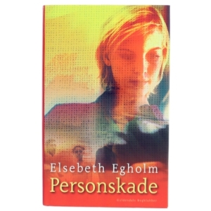 Personskade af Elsebeth Egholm (Bog)