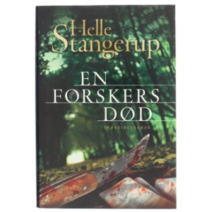 En forskers død af Helle Stangerup (Bog)