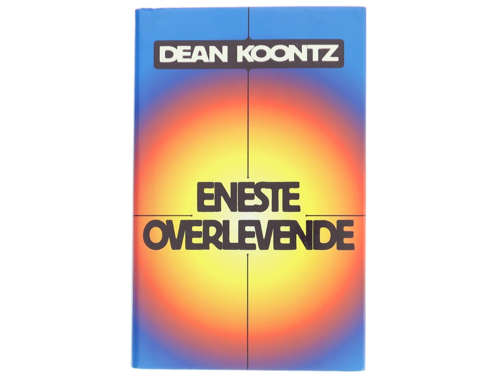 Dean Koontz - Eneste Overlevende