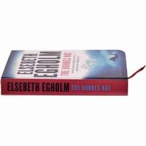 Tre hundes nat af Elsebeth Egholm (Bog)