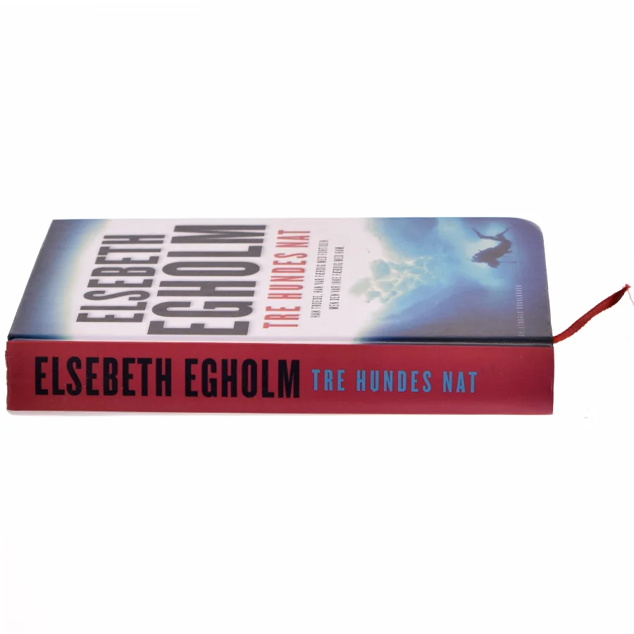 Tre hundes nat af Elsebeth Egholm (Bog)