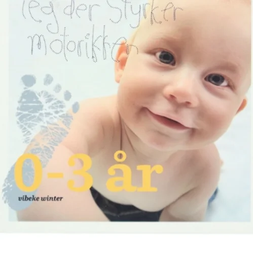 Bog om motorisk udvikling for småbørn