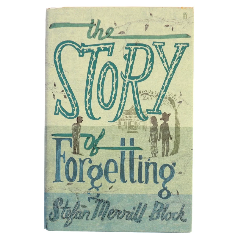 The story of forgetting : a novel af Stefan Merrill Block (Bog)
