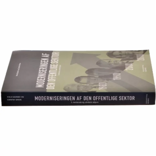 Moderniseringen af den offentlige sektor af Niels Ejersbo, Carsten Greve (Bog)