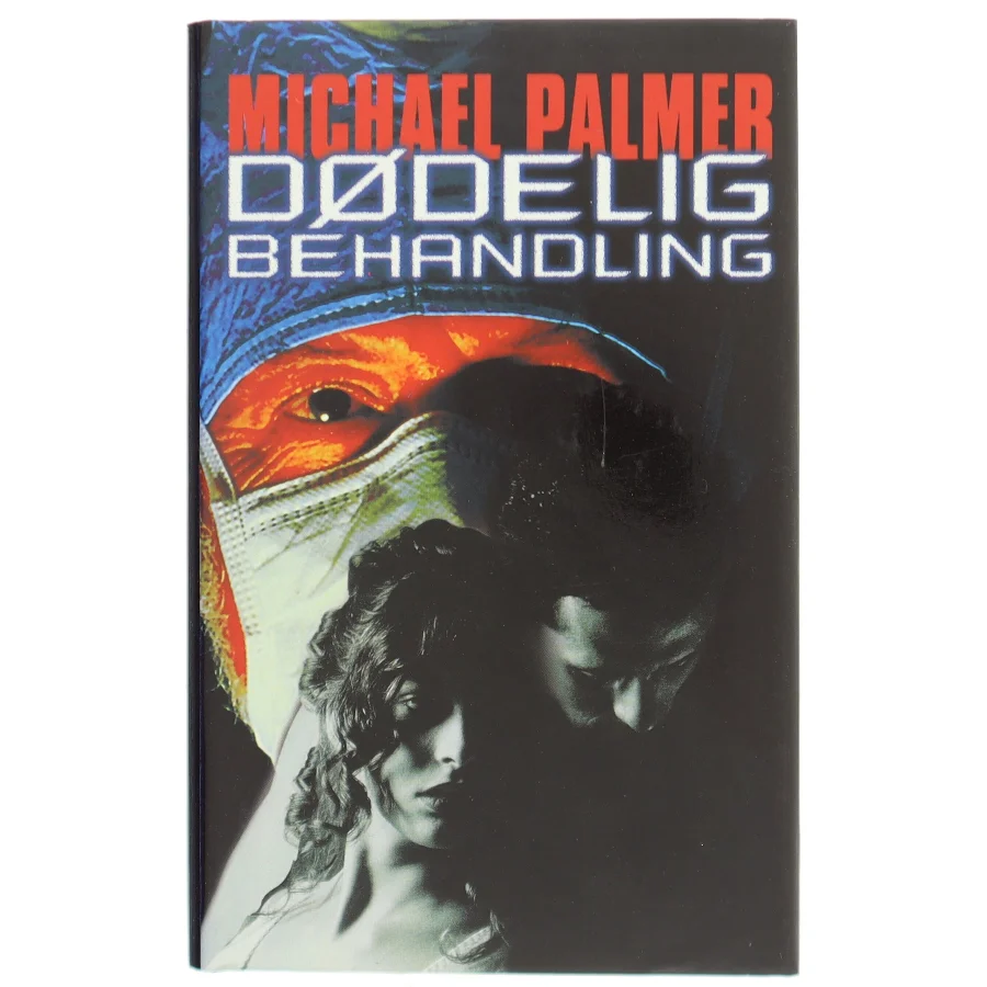 Dødelig Behandling af Michael Palmer