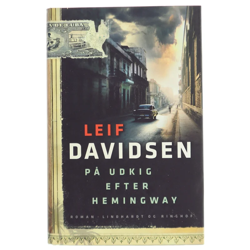 På udkig efter Hemingway af Leif Davidsen (Bog)